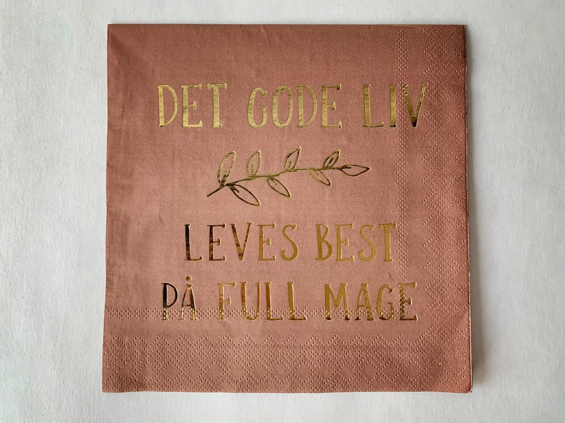 SERVIETT «det gode liv»